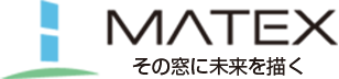 MATEX その窓に未来に描く